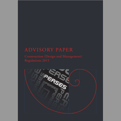 Advisory Paper - Construction (Design & Management) Regulations 2015
